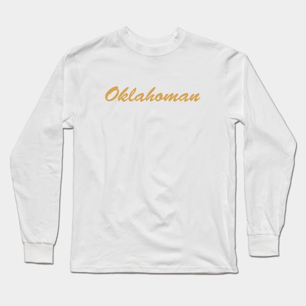 Oklahoman Long Sleeve T-Shirt by Novel_Designs